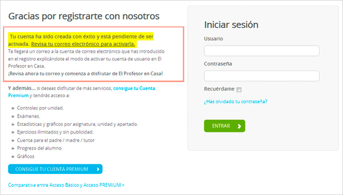 Tu cuenta ha sido creada con exito y esta pendiente de ser activada. Revisa tu correo electronico para activarla.